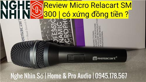 Micro có dây Relacart SM300 dễ hát nhẹ cho karaoke gia đình