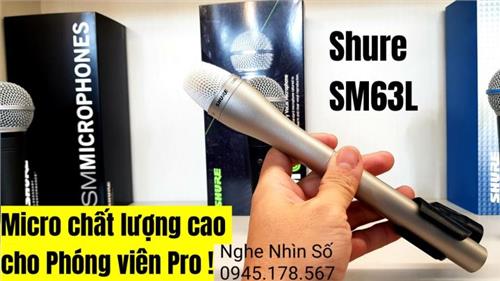 Micro tường thuật Shure SM63L for Interview